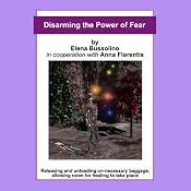 Disarming the Power of Fear | [Elena Bussolino]