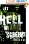 The Hell Screens