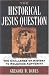 The Historical Jesus Question: The Challenge of History to Religious Authority