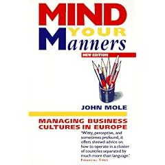 Mind Your Manners: Managing Business Cultures in Europe