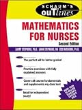 Schaum's Outline of Mathematics for Nurses (Schaum's Outline Series)
