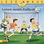 Lukas spielt Fu�ball