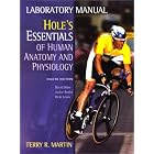Laboratory Manual by Martin to accompany Hole's Essentials of Human Anatomy and Physiology by Terry R. Martin