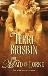 The Maid Of Lorne (Harlequin Historical Series)