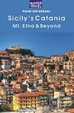 Sicily's Catania: Mt. Etna (Adventure Guides)