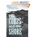 The Corps and the Shore