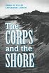 The Corps and the Shore