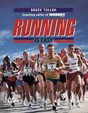 Running Is Easy