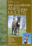 Bien conna�tre les �nes et les mulets