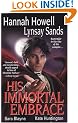 His Emortal Embrace (Zebra Historical Romance)