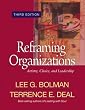 Reframing Organizations: Artistry, Choice, and Leadership