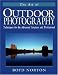 The Art of Outdoor Photography