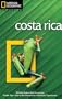 National Geographic Traveler: Costa Rica, 4th Edition