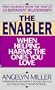 Enabler: when helping harms