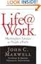 Life@Work: Marketplace Success for People of Faith