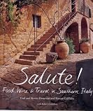Review Viking  / Salute!: Food, Wine and Travel in Southern Italy
