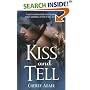 Kiss and Tell (The Men of T-FLAC: The Wrights, Book 2)