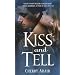Kiss and Tell