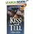 Kiss and Tell (The Men of T-FLAC: The Wrights, Book 2)