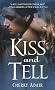 Kiss and Tell