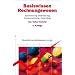 Basiswissen Rechnungswesen: Buchf�hrung, Bilanzierung, Kostenrechnung, Controlling