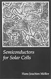 Semiconductors for Solar Cells (Optoelectronics Library)