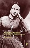 Mediating madness : mental distress and cultural representation