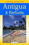 Landmark Visitors Guide to Antigua & Barbuda (Antigua and Barbuda, 1st Ed)