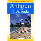 Landmark Visitors Guide to Antigua and Barbuda (Antigua and Barbuda, 1st Ed) by Don Philpott