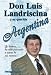 Book Don Luis Landriscina y Su Querida Argentina/ Don Luis Landriscina and His Beloved Argentina: El Humor De Cada Provincia a Traves De Sus Cuentos