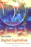 Digital Capitalism: Networking the Global Market System