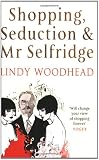 Shopping, Seduction & Mr Selfridge