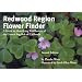 Redwood Region Flower Finder: A Guide to Identifying Wildflowers of the Coastal Fog Belt of California