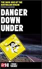 Danger Down Under: The Dark Side of the Australian Dream (True Crime Series)