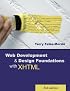 Web Development & Design Foundations With XHTML (3rd Edition)
