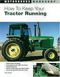 How to Keep Your Tractor Running (Motorbooks Workshop)