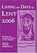 Book Living the Days of Lent 2006