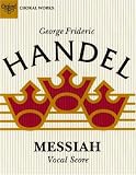 Messiah: Vocal Score (Oxford choral works)