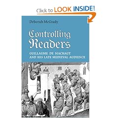 Controlling Readers: Guillaume de Machaut and His Late Medieval Audience (Studies in Book and Print Culture)