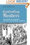 Controlling Readers: Guillaume de Machaut and His Late Medieval Audience (Studies in Book and Print Culture)