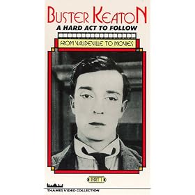 Buster Keaton - A Hard Act to Follow: From Vaudeville to Movies [VHS]
