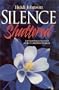 Silence Shattered