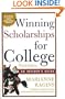 Winning Scholarships For College, Third Edition: An Insider's Guide