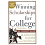 Winning Scholarships For College, Third Edition: An Insider's Guide (Winning Scholarships for College)
