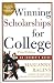 Winning Scholarships For College, Third Edition: An Insider's Guide (Winning Scholarships for College)