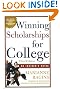Winning Scholarships For College, Third Edition: An Insider's Guide