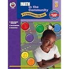 Math in the Community, Grade 3: It's Everyplace You Are by School Specialty Publishing