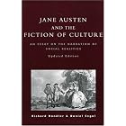 Jane Austen and the Fiction of Culture: An Essay on the Narration of... by  Richard Handler and Daniel Segal