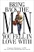 Books : Bring Back the Man You Fell in Love With