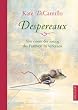 Despereaux: Von einem der auszog das F�rchten zu verlernen